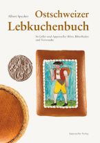 Ostschweizer Lebkuchenbuch